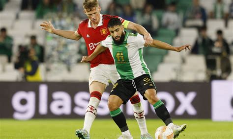 alineaciones de betis contra manchester united - betis vs Manchester United